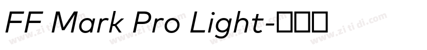 FF Mark Pro Light字体转换 FF Mark Pro Light字体转换